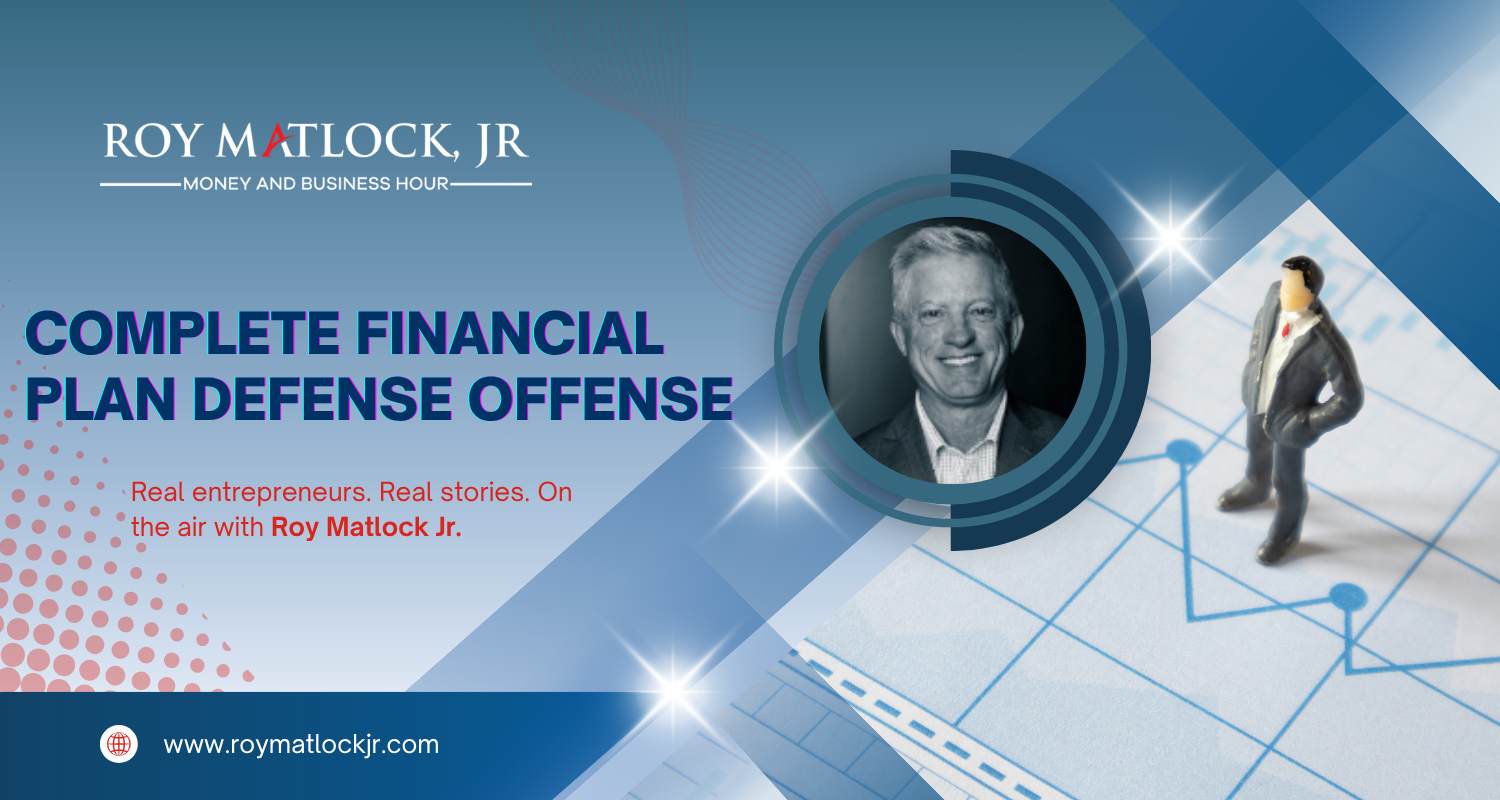 complete financial plan defense offense
